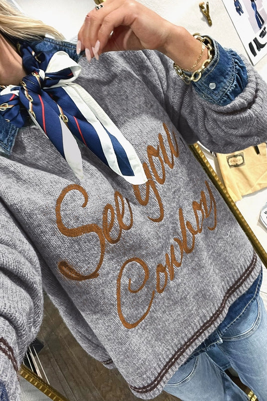 See You, Cowboy Sweater