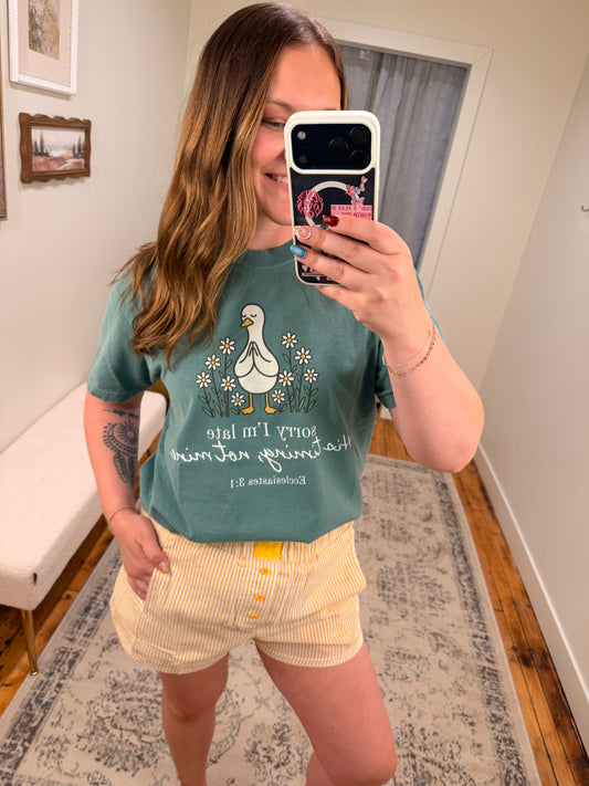 Sorry I'm Late Tee