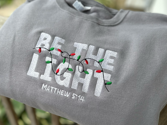 Be The Light Embroidered Crewneck
